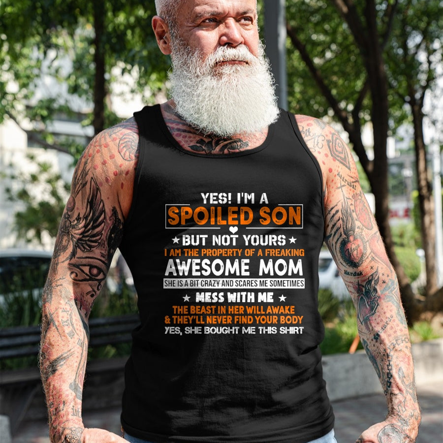 Gift for Mom Shirt, Funny Mom Unisex T-Shirt/Hoodie/Sweatshirt HLT00 - Yes Iām A Spoiled Son Of An Awesome Freaking Mom Son Funny T-Shirt