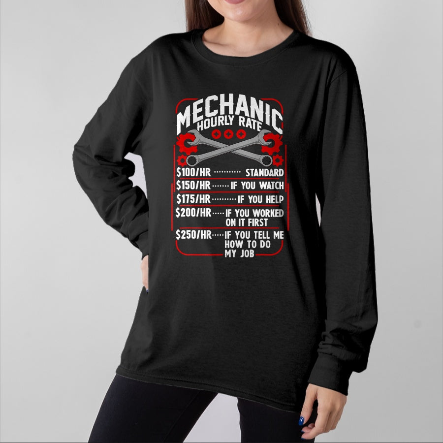 Best Mechanic Life Shirt, Funny Mechanic UnisexT-Shirt/Hoodie/Sweatshirt HLT00 - Mechanic Hourly Rate Car Auto Repairman Labor Rates T-Shirt (1)
