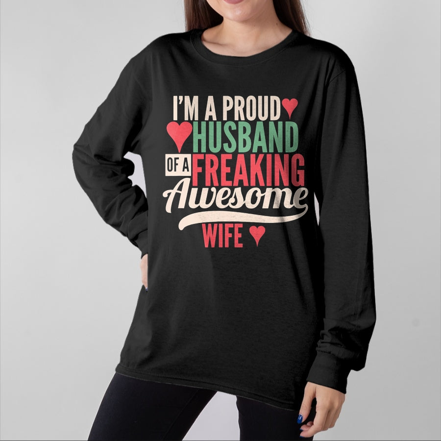 Best Wife Shirt, Wife and Husband Unisex T-Shirt/Hoodie/Sweatshirt HLT00 - Mens Proud Husband of a freaking awesome wife T-Shirt (1)