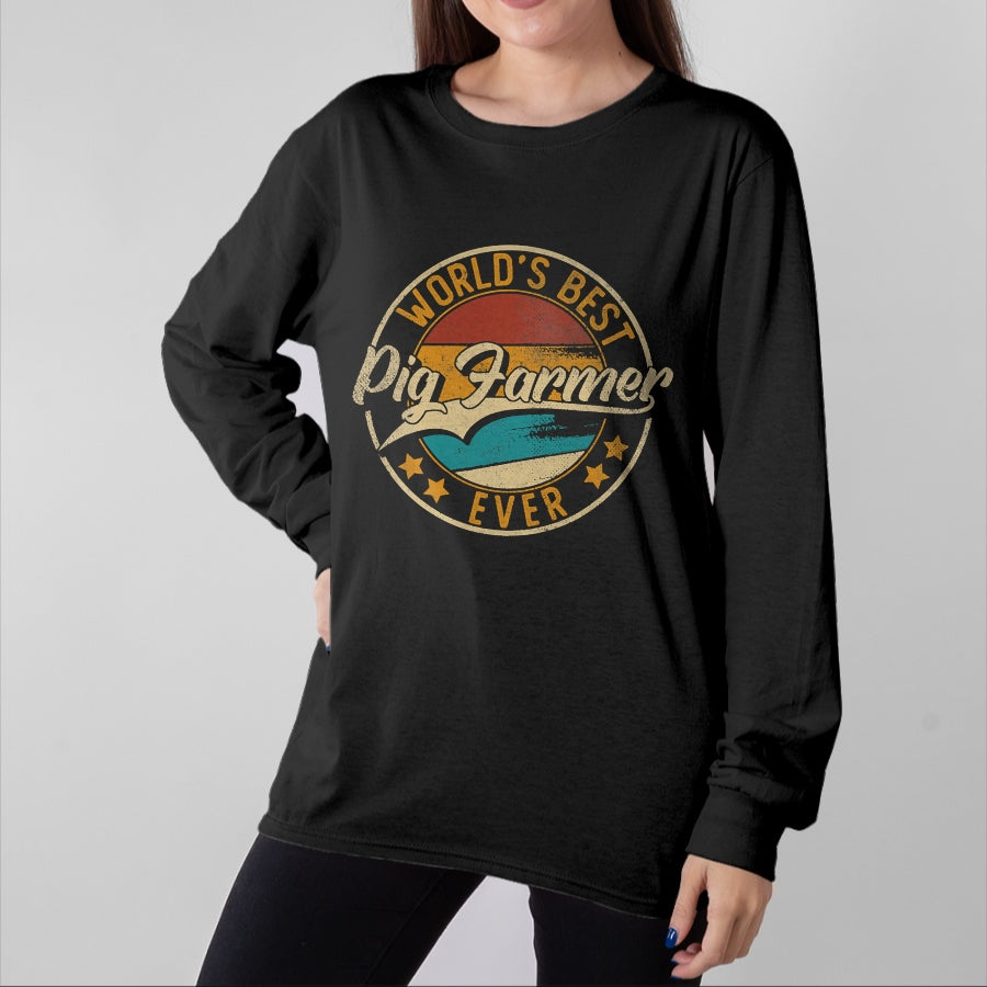 Best Farmer Life Shirt, Funny Farmer UnisexT-Shirt/Hoodie/Sweatshirt HLT00 - Worlds Best Pig Farmer Hog Farmer T-Shirt