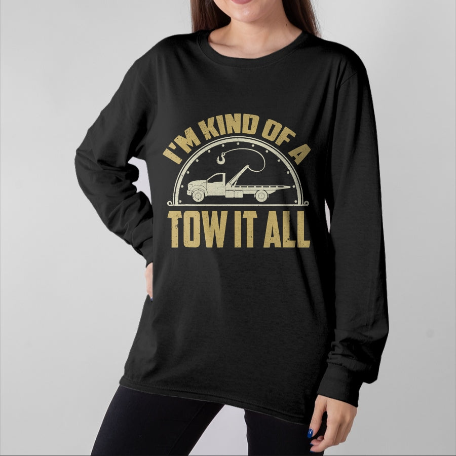 Best Truck Driver Life Shirt, Funny Trucker UnisexT-Shirt/Hoodie/Sweatshirt HLT00 - Tow Truck Driver Shirt Towing Quote Funny Tow Truck Gift T-Shirt