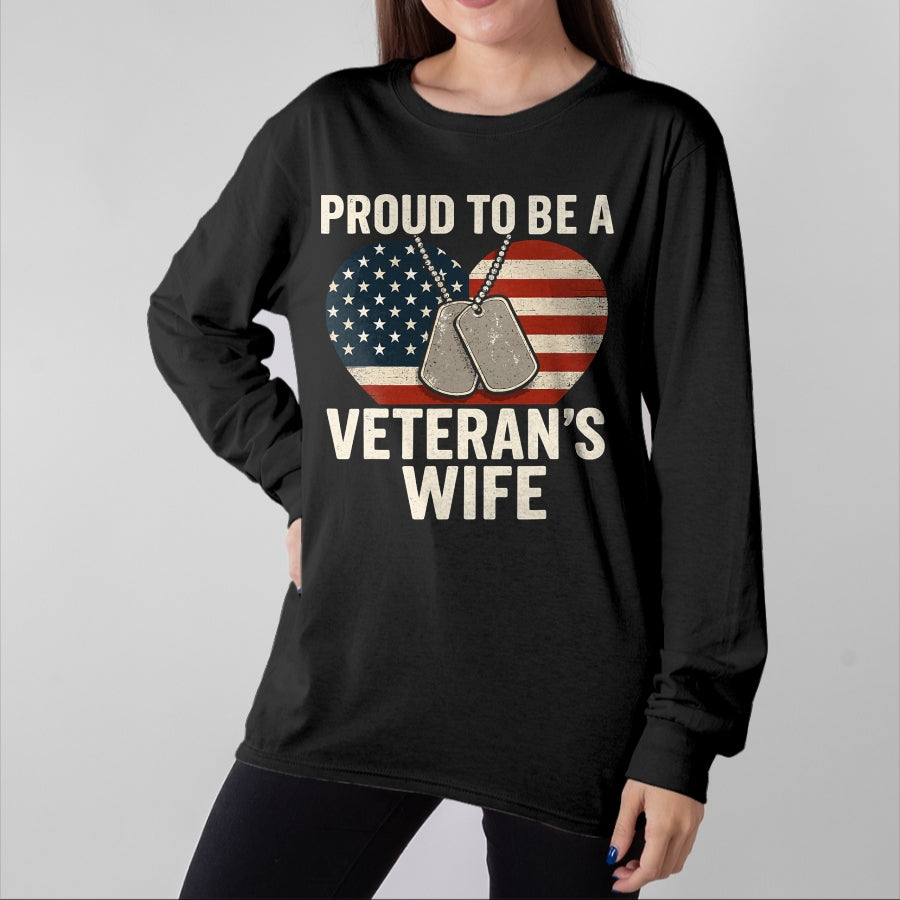 Proud Veteran Shirt, Funny Veteran UnisexT-Shirt/Hoodie/Sweatshirt HLT00 - Proud Veteran?€?s Wife Patriotic Veterans Day T-Shirt