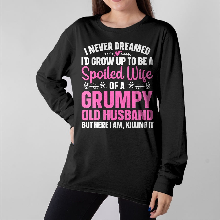 Best Wife Shirt, Wife and Husband Unisex T-Shirt/Hoodie/Sweatshirt HLT00 - Gift for wife T shirt, spoiled wife Funny Spoiled Wife Art For Women Girls Grumpy Old Husband T-Sh (1)