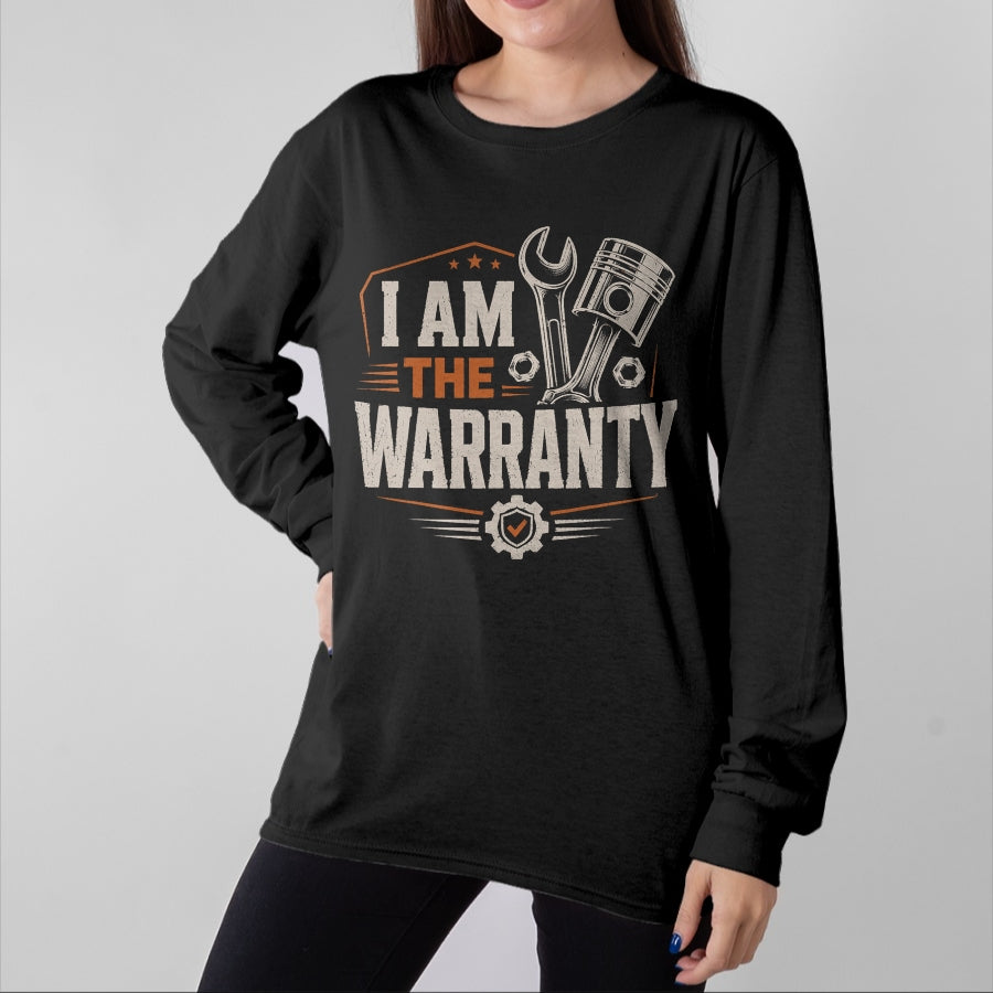 Best Mechanic Life Shirt, Funny Mechanic UnisexT-Shirt/Hoodie/Sweatshirt HLT00 - I Am The Warranty Funny Mechanic Auto Repair T-Shirt