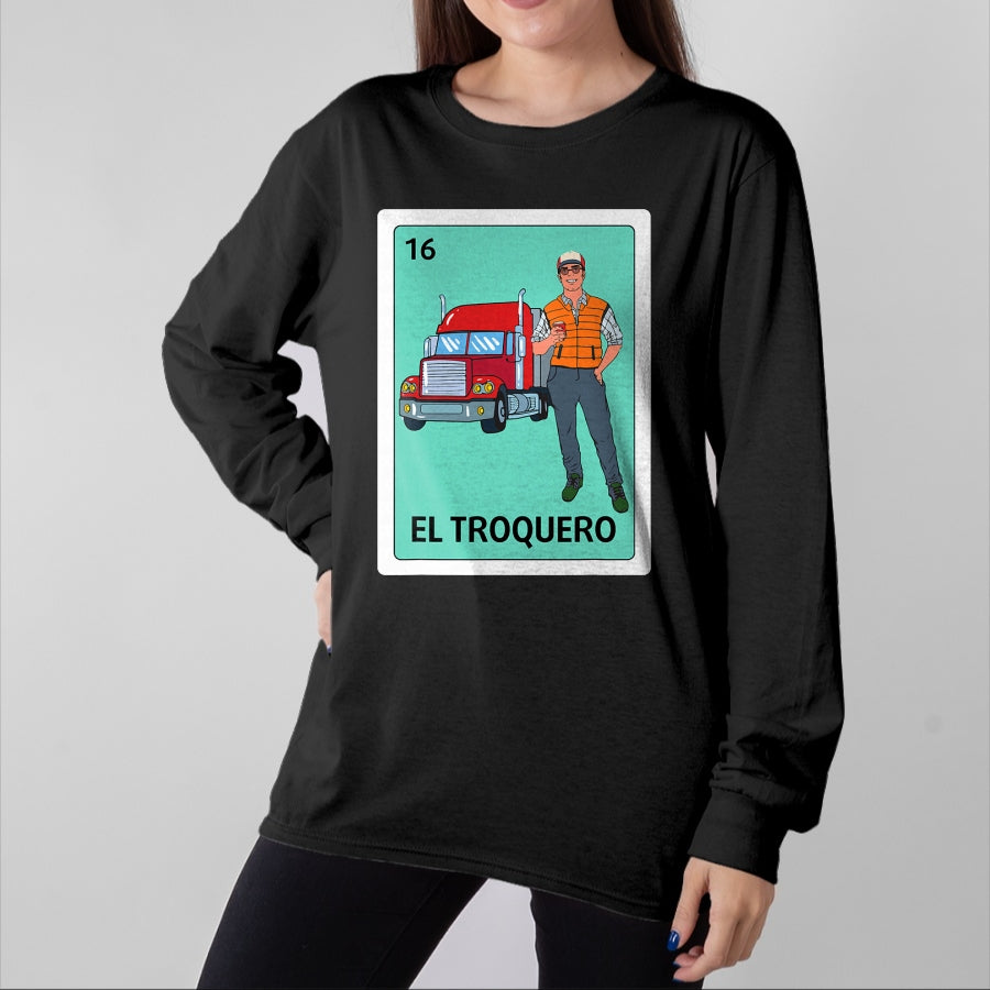 Best Truck Driver Life Shirt, Funny Trucker UnisexT-Shirt/Hoodie/Sweatshirt HLT00 - Truck Driver Spanish Mexican El Troquero Bingo Card Game T-Shirt