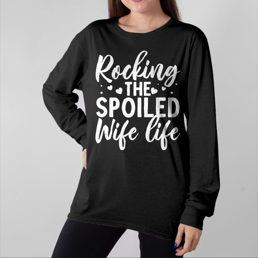 Best Wife Shirt, Wife and Husband Unisex T-Shirt/Hoodie/Sweatshirt HLT00 - Gift for wife T shirt, spoiled wife Funny Spoiled Wife Art For Women Girls Husband Spoiled Wife Pr (17)