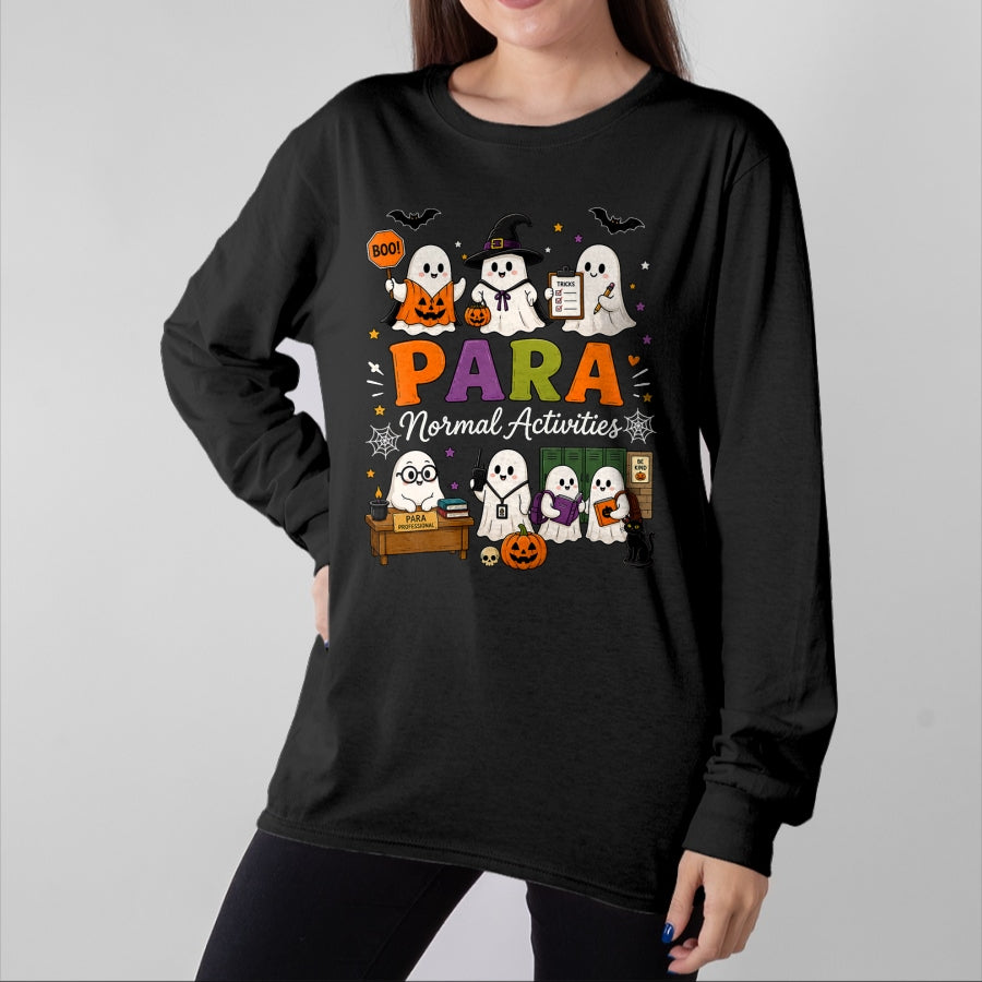 Best Teacher Shirt, Funny Teacher UnisexT-Shirt/Hoodie/Sweatshirt HLT00 - para Normal Activities SPED Teachers Ghost Fall Halloween T-Shirt