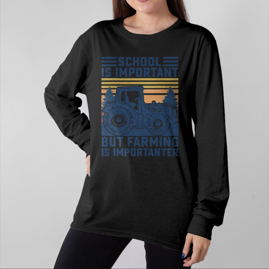 Best Farmer Life Shirt, Funny Farmer UnisexT-Shirt/Hoodie/Sweatshirt HLT00 - But Farming is Importanter Farmer Tractor Funny Farm Boys T-Shirt