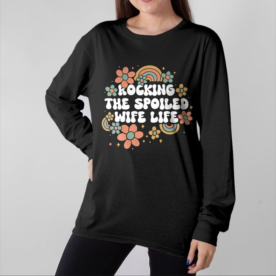 Best Wife Shirt, Wife and Husband Unisex T-Shirt/Hoodie/Sweatshirt HLT00 - Gift for wife T shirt, spoiled wife Women Rocking The Spoiled Wife Life Flower Groovy T-Shirt (1)