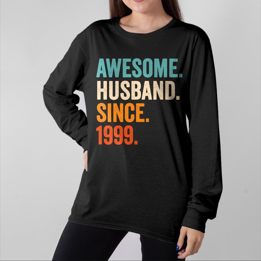 Best Wife Shirt, Wife and Husband Unisex T-Shirt/Hoodie/Sweatshirt HLT00 - Awesome Husband Since 1999 25th wedding anniversary 25 years T-Shirt (1)