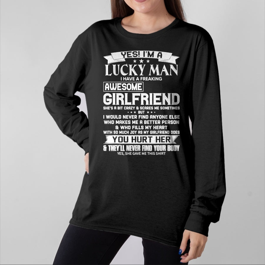 Best Wife Shirt, Wife and Husband Unisex T-Shirt/Hoodie/Sweatshirt HLT00 - Yes I'm A Lucky Man I Have a Freaking Awesome Girlfriend T-Shirt