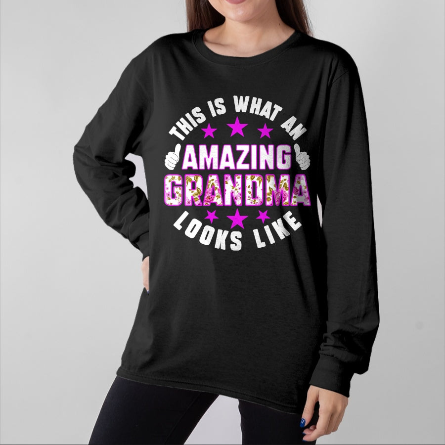 Best Grandma Shirt, Proud Grandma Unisex T-Shirt/Hoodie/Sweatshirt HLT00 - This Is What An Amazing Grandma Looks Like Shirt Mothers Day T-Shirt
