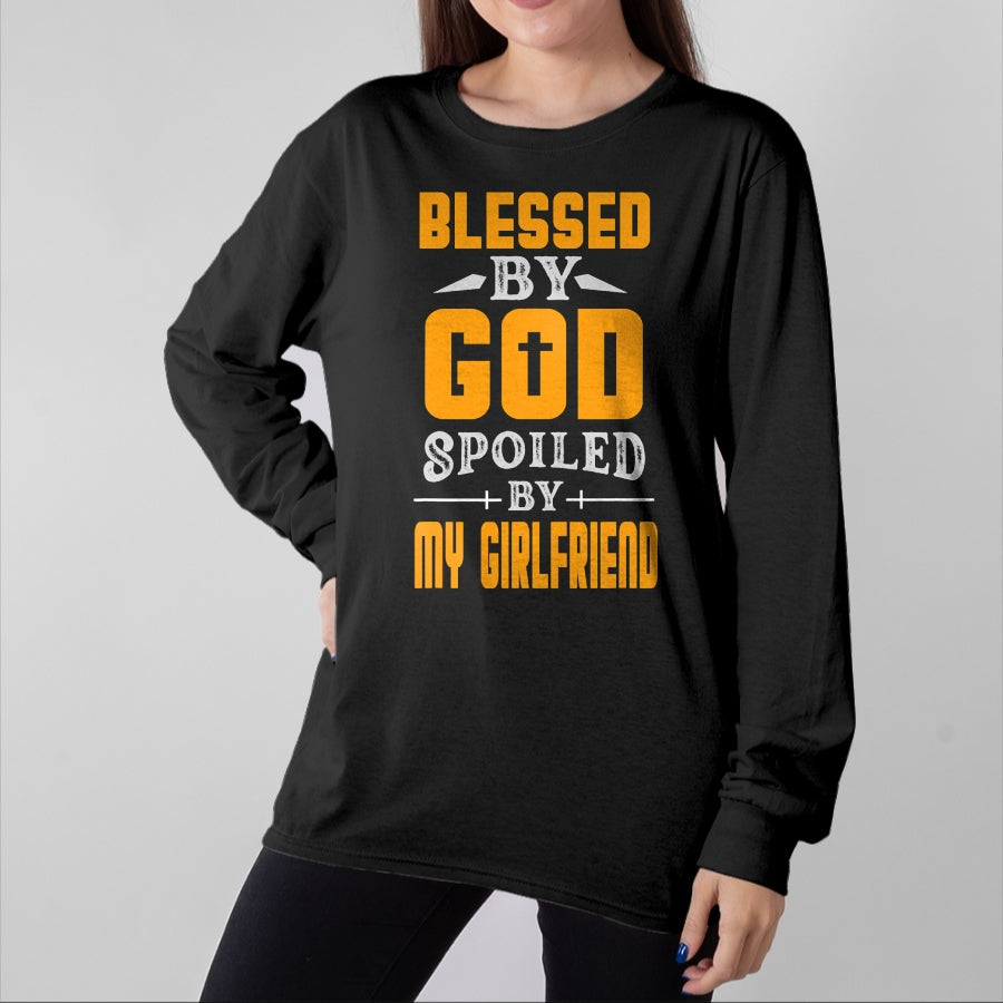 Best Wife Shirt, Wife and Husband Unisex T-Shirt/Hoodie/Sweatshirt HLT00 - Blessed By God Spoiled By My Girlfriend Boyfriend Couples T-Shirt