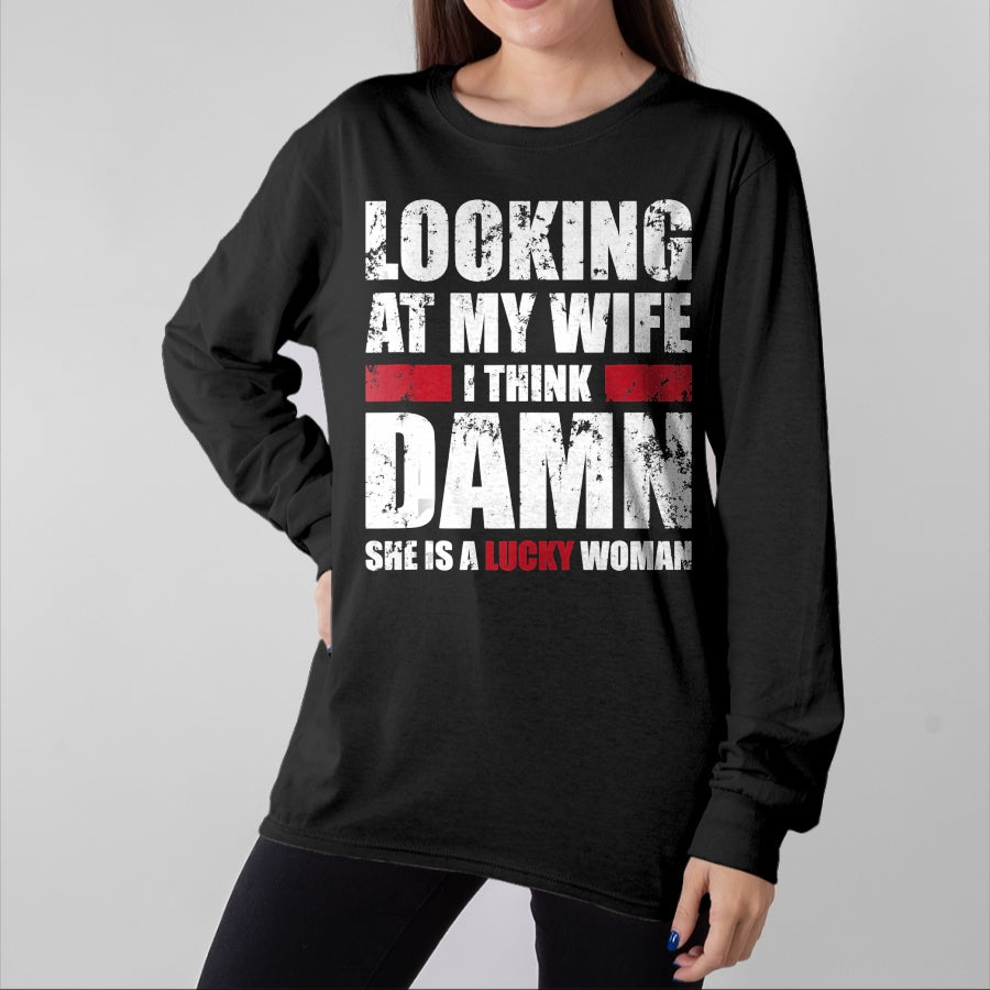 Best Wife Shirt, Wife and Husband Unisex T-Shirt/Hoodie/Sweatshirt HLT00 - Gift for wife T shirt, lucky wife Mens My Wife - She Is A Lucky Woman - Funny Husband Tank Top
