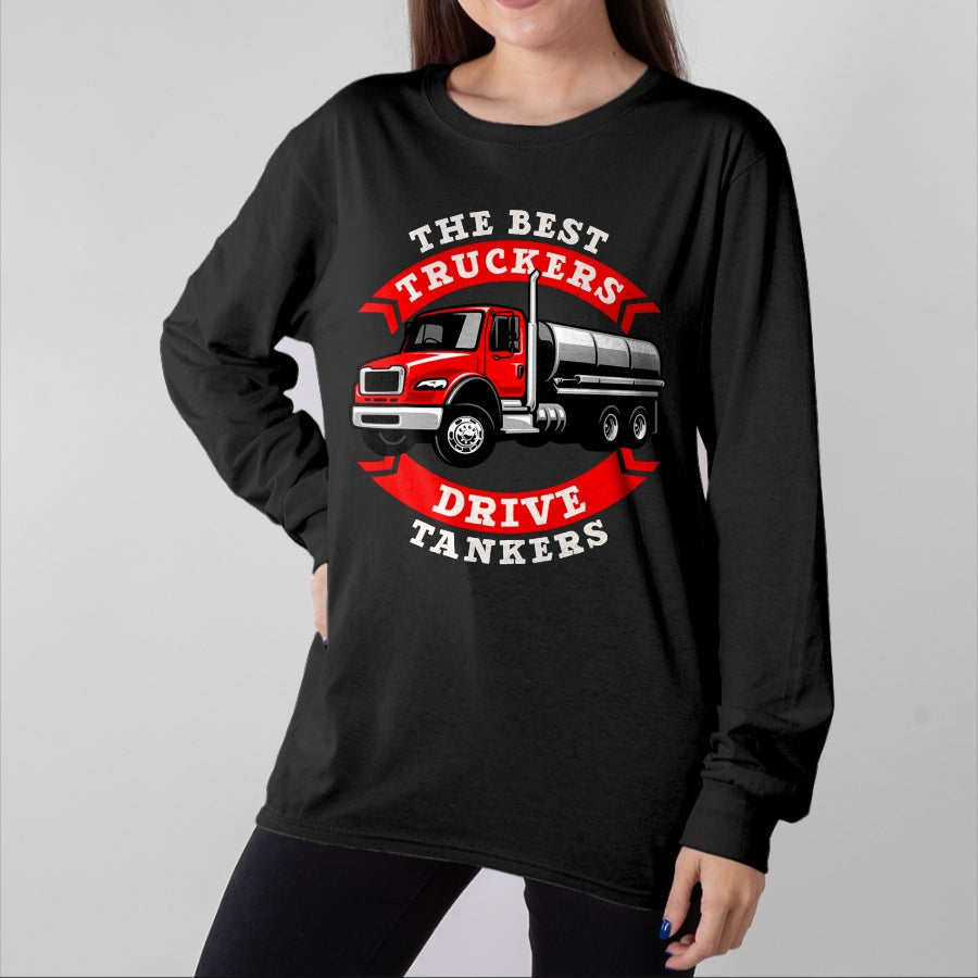 Best Truck Driver Life Shirt, Funny Trucker UnisexT-Shirt/Hoodie/Sweatshirt HLT00 - Truck Driver Truck Driver - Truck Driver T-Shirt