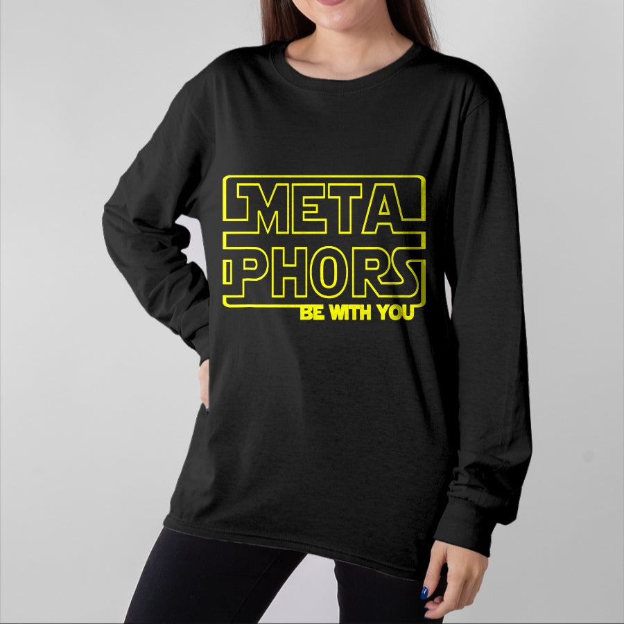 Best Teacher Shirt, Funny Teacher UnisexT-Shirt/Hoodie/Sweatshirt HLT00 - Metaphors Be with You Funny English Teacher Shirts Tee T-Shirt