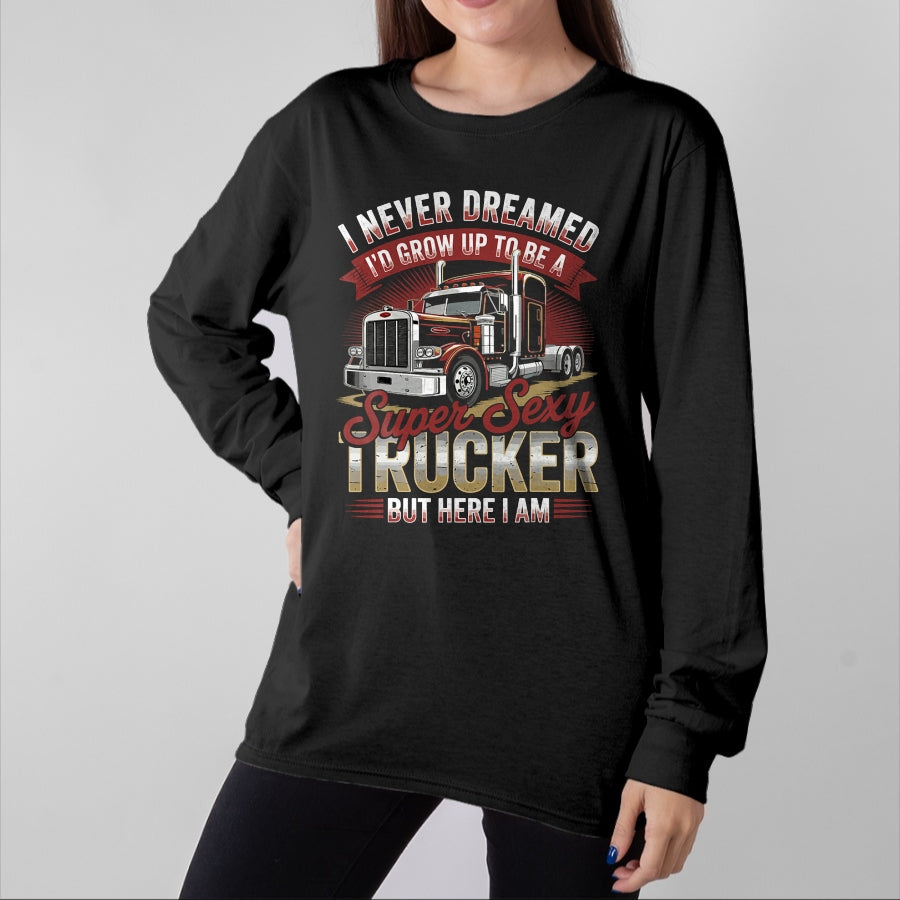 Best Truck Driver Life Shirt, Funny Trucker UnisexT-Shirt/Hoodie/Sweatshirt HLT00 - Semi Truck Driver Trucking T-Shirt (1)