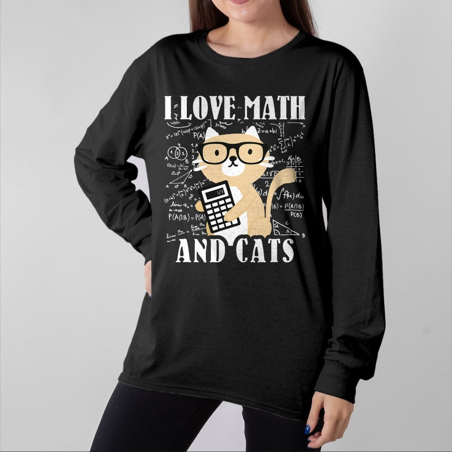 Cat Love Shirt, Funny Cat Lover Gift UnisexT-Shirt/Hoodie/Sweatshirt HLT00 - Math Kitty Cat I Love Math and Cats Mathematics Math T-Shirt for Men Women Kids