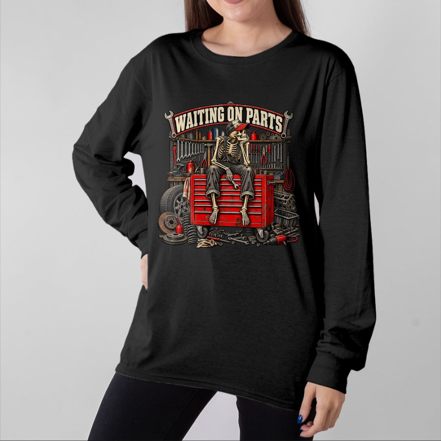 Best Mechanic Life Shirt, Funny Mechanic UnisexT-Shirt/Hoodie/Sweatshirt HLT00 - Waiting On Parts Car Mechanic Skeleton Auto Repair T-Shirt