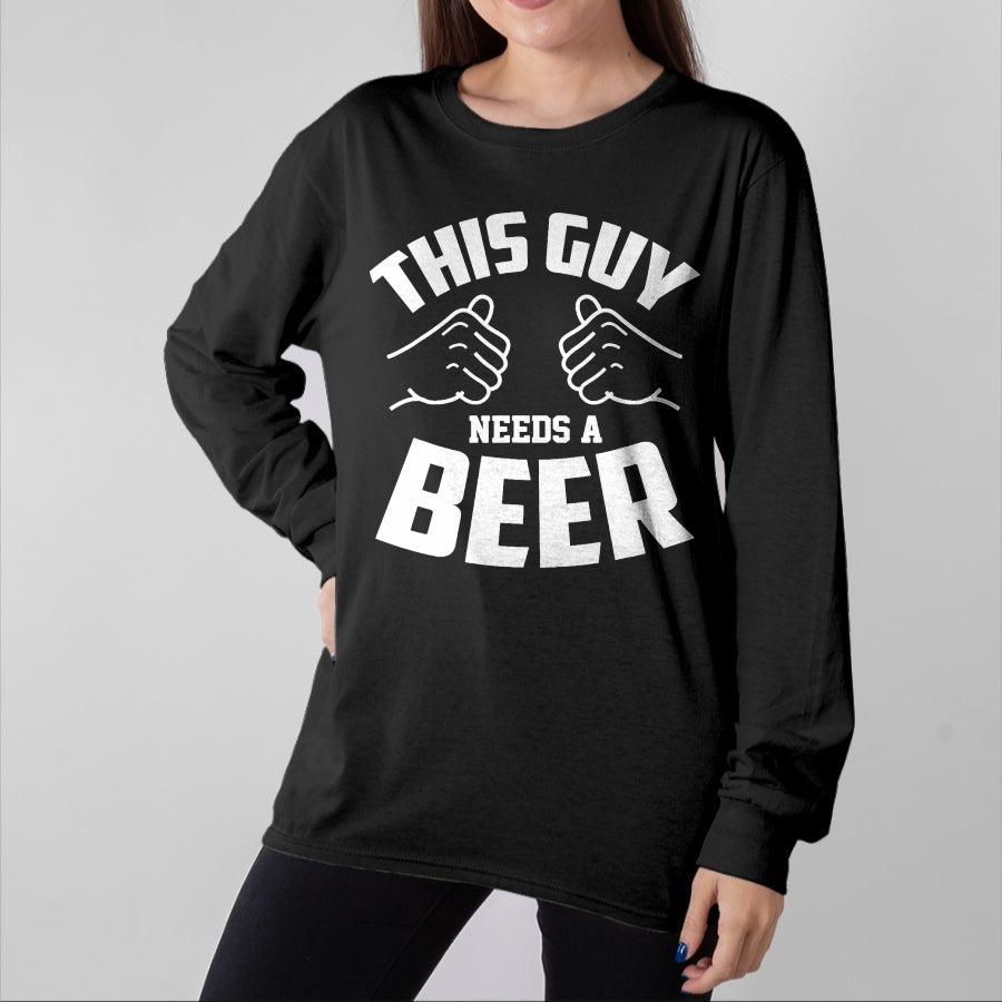 Best Wife Shirt, Wife and Husband Unisex T-Shirt/Hoodie/Sweatshirt HLT00 - Funny Guy Needs Beer Alcohol Lover T-Shirt