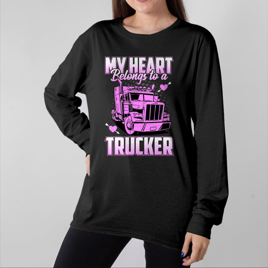 Best Truck Driver Life Shirt, Funny Trucker UnisexT-Shirt/Hoodie/Sweatshirt HLT00 - My Heart Belongs to A Trucker Funny Truck Driver T-Shirt
