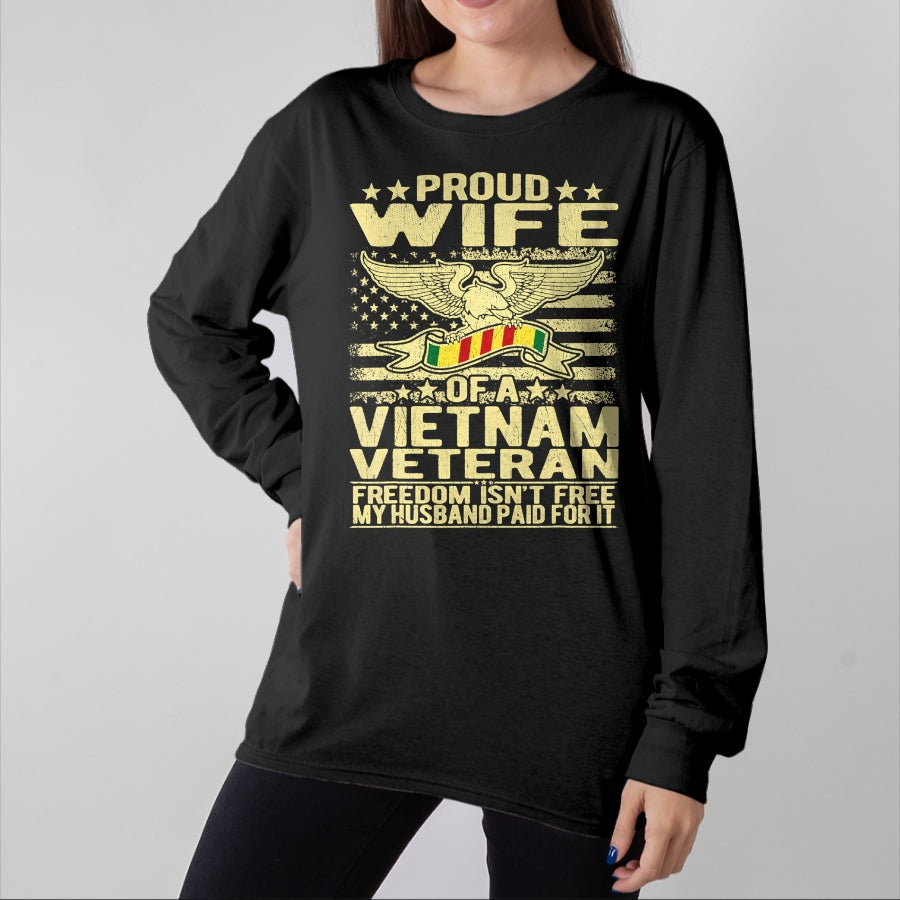Best Wife Shirt, Wife and Husband Unisex T-Shirt/Hoodie/Sweatshirt HLT00 - Gift for wife T shirt, lucky wife Freedom Isn't Free Proud Wife Of Vietnam Veteran Spouse Gift T-S