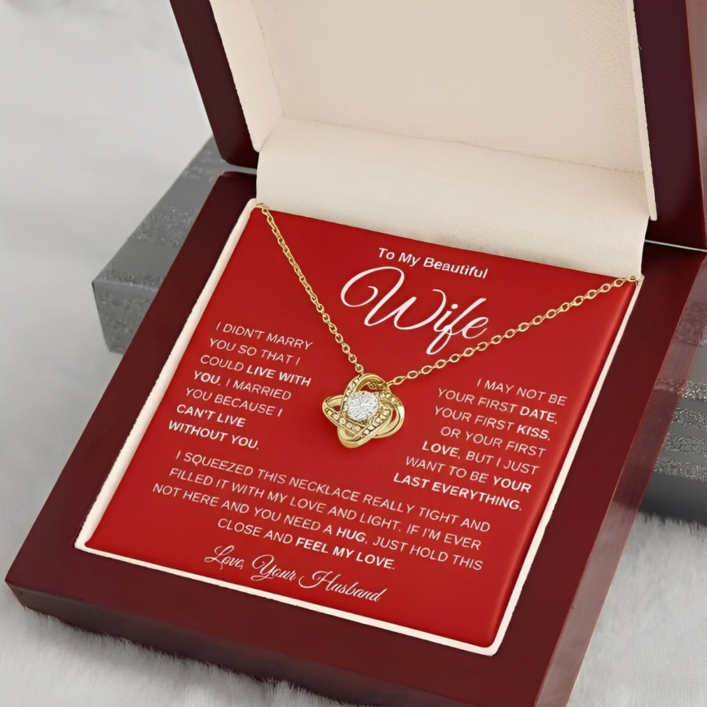 TO MY WIFE "I Can't Live Without You" - FROM HUSBAND - Premium Love Knot Necklace (SKUJ12-233)