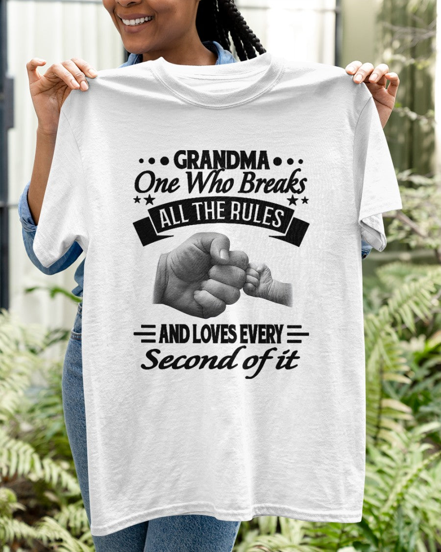 GRANDMA ONE WHO BREAKS ALL THE RULES AND LOVES EVERY SECOND OF IT - from grandma TLEE00