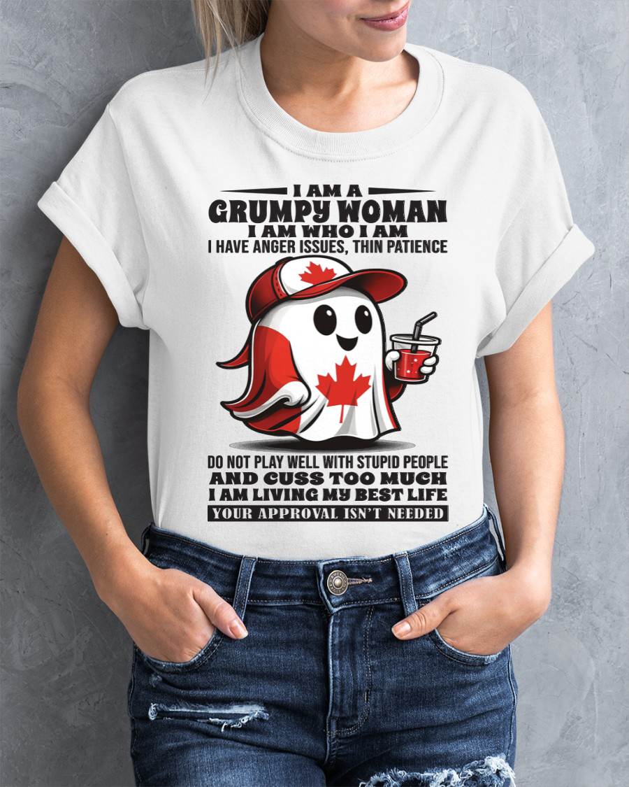 I AM A GRUMPY WOMAN I AM WHO I AM I HAVE ANGER ISSUES, THIN PATIENCE - FOR WOMEN - TLEE00 (SKU09-84-00)