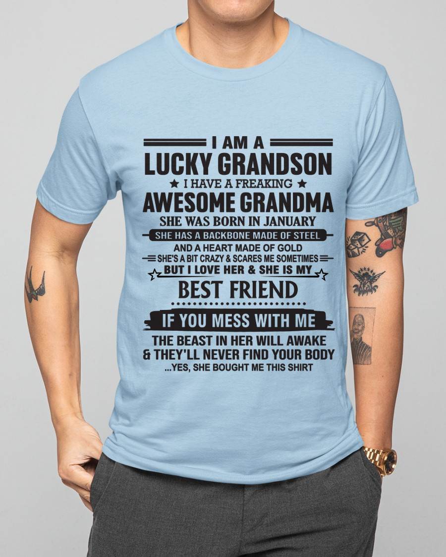 JANUARY - I AM A LUCKY GRANDSON I HAVE A FREAKING AWESOME GRANDMA - FROM GRANDMA - TLEE01 (SKU2603-05-01)