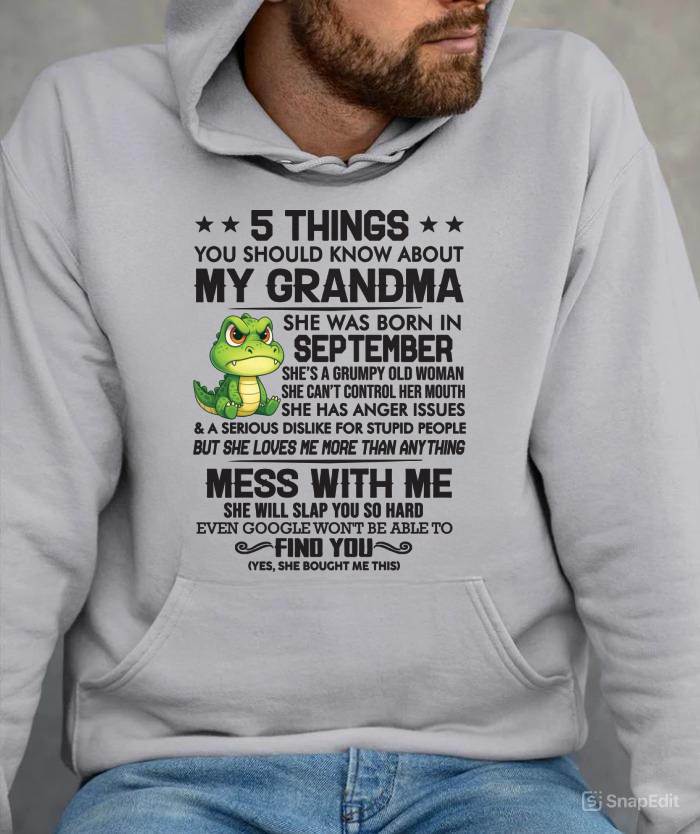 SEPTEMBER - 5 THINGS YOU SHOULD KNOW ABOUT MY GRANDMA – AND YOU'D BETTER NOT MESS WITH ME - FROM GRANDMA - TLEE09 (SKU10-06-09)