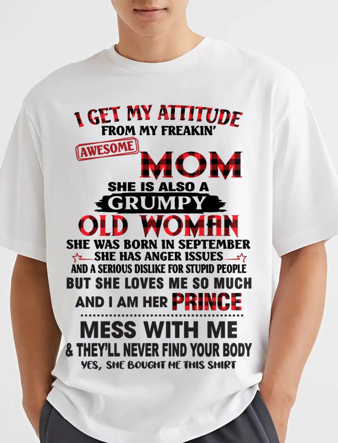 SEPTEMBER - I GET MY ATTITUDE FROM MY FREAKIN' AWESOME MOM - FROM MOM - TLEE09 (SKU2603-156-09)