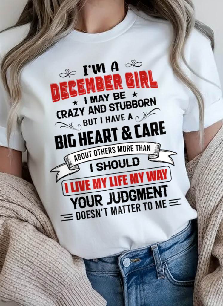 DECEMBER - MY LIFE, MY RULES, AND I STAND BY EVERY CHOICE I MAKE - FOR WOMEN - TLEE12 (SKU26T-01239-12)