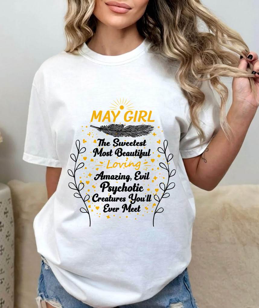 MAY GIRL – SWEET, BEAUTIFUL & A LITTLE PSYCHOTIC - FOR WOMEN - TLEE05 (SKU2603-297-05)