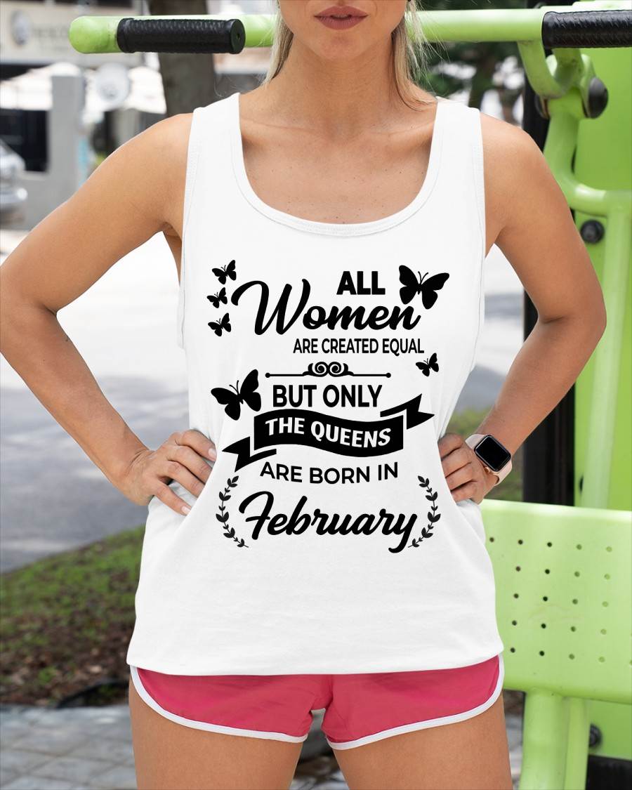 FEBRUARY GIRLS ARE TRUE QUEENS - FOR WOMEN - TLEE02 (SKU2605-58-02)