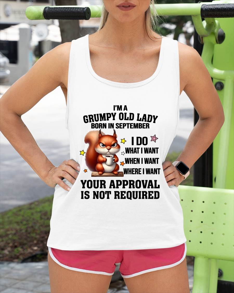 SEPTEMBER BORN WOMEN DON’T NEED APPROVAL TEE - FOR WOMEN - TLEE09 (SKU2605-211-09)