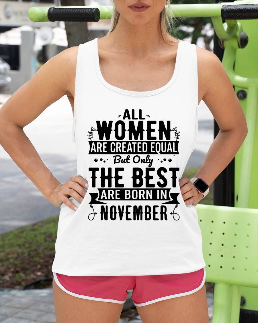 NOVEMBER WOMEN ARE THE BEST KIND - FOR WOMEN - TLEE11 (SKU2605-398-11)