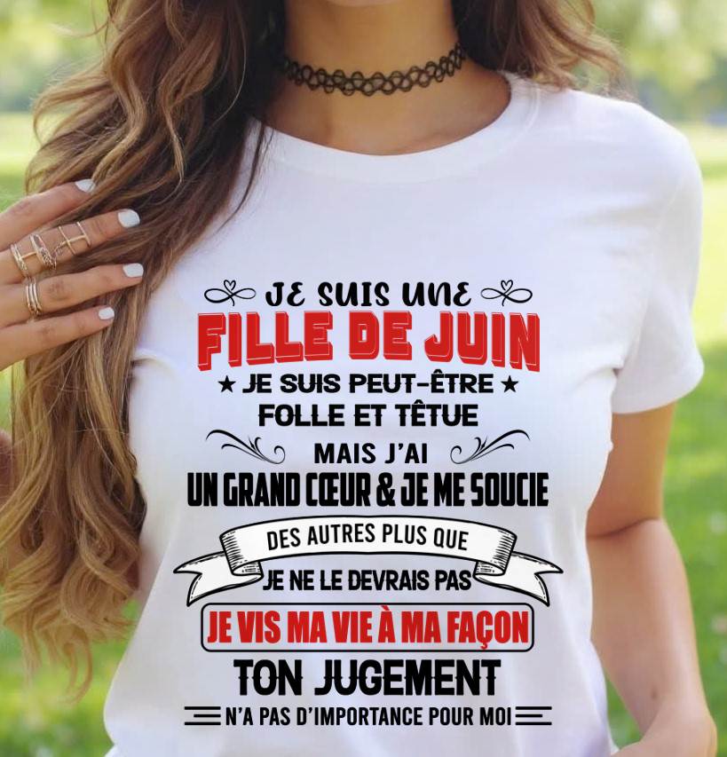 FILLE DE JUIN – FIÈRE ET LIBRE – POUR LES FEMMES - TLEE06 (SKU2603-354-06)