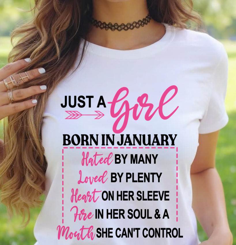 BORN IN JANUARY – A GIRL WITH ATTITUDE, HEART, AND A MOUTH SHE CAN’T CONTROL - FOR WOMEN - TLEE01 (SKU2603-363-01)