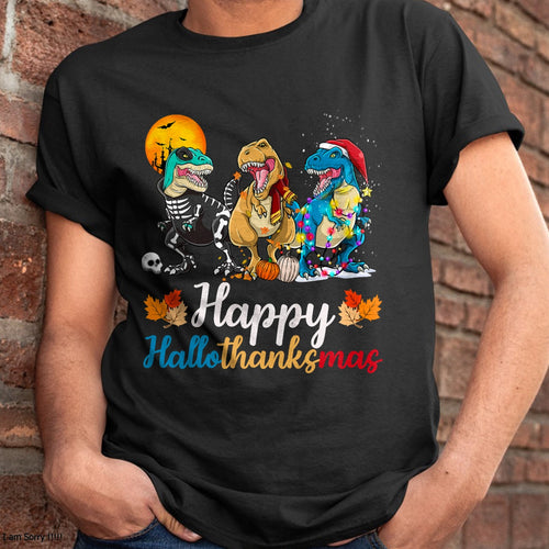 Christmas Shirts for Family, Funny christmas shirts, Christmas Unisex T-Shirt/Hoodie/Sweatshirt HLT00 - Halloween Thanksgiving Christmas Happy HalloThanksMas T rex T-Shirt