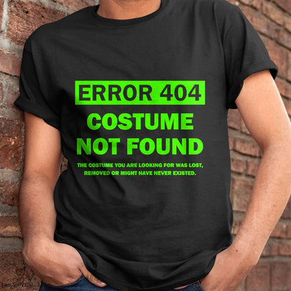 Hallowen Shirts for Family, Funny hallowen shirts, Hallowen Unisex T-Shirt/Hoodie/Sweatshirt HLT00 - Error 404 Costume Not Found halloween matching T-Shirt