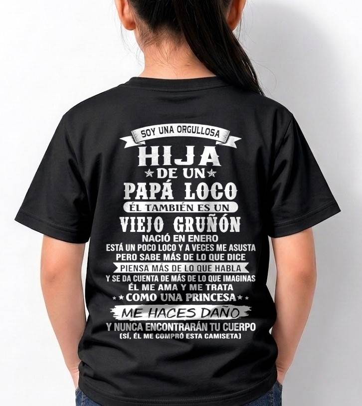ENERO / HIJA DE UN PAPÁ LOCO SHIRT - REGALO DE PAPÁ  - TLEE01 (SKU2606-229-01)