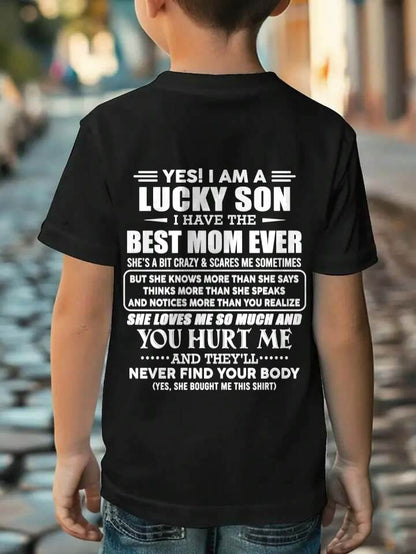 YES! I AM A LUCKY SON I HAVE THE BEST MOM EVER - FROM MOM - TLEE00 (SKU2603-145-00)