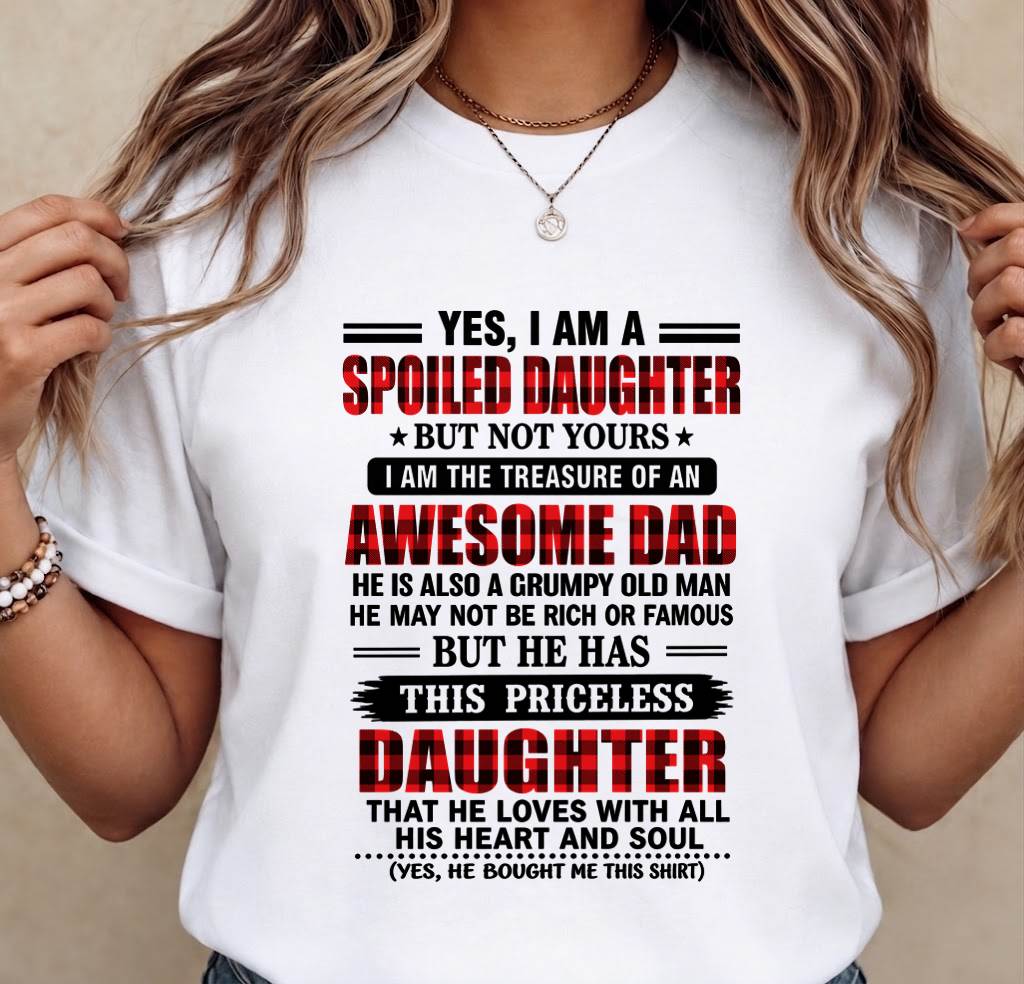 DAD’S SPOILED DAUGHTER - FROM DAD - TLEE00 (SKU2609-31-00)