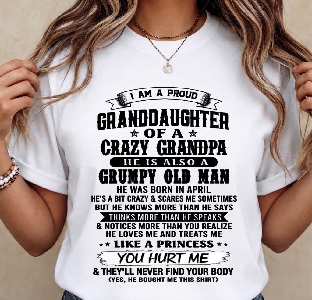 APRIL - PROUD GRANDDAUGHTER OF A CRAZY GRANDPA - FROM GRANDPA - TLEE04 (SKU2607-114-04)