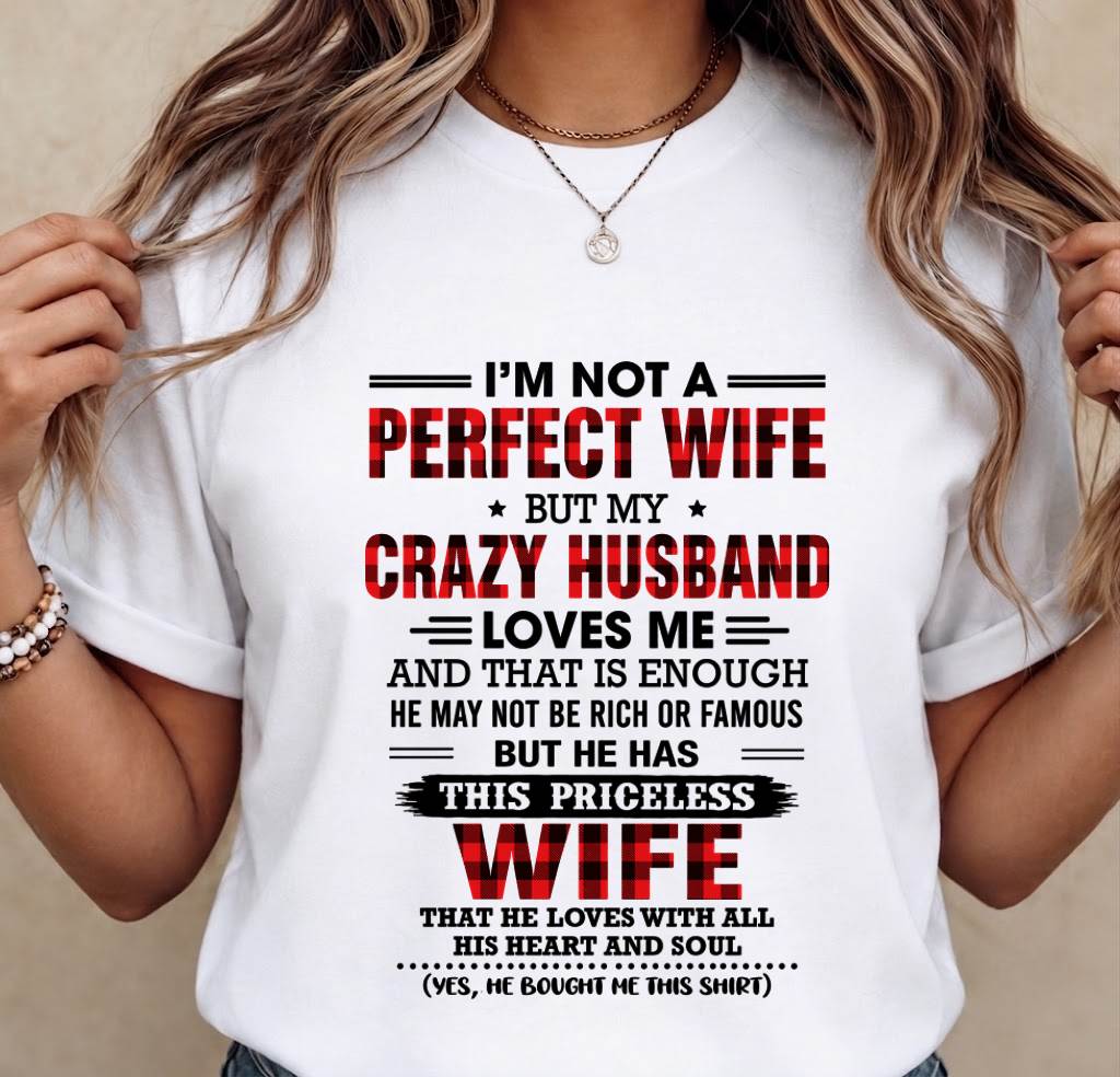 CRAZY HUSBAND LOVES ME WIFE SHIRT - FROM HUSBAND - TLEE00 (SKU2608-651-00)