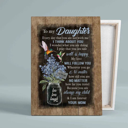 To My Daughter From Mom Canvas
