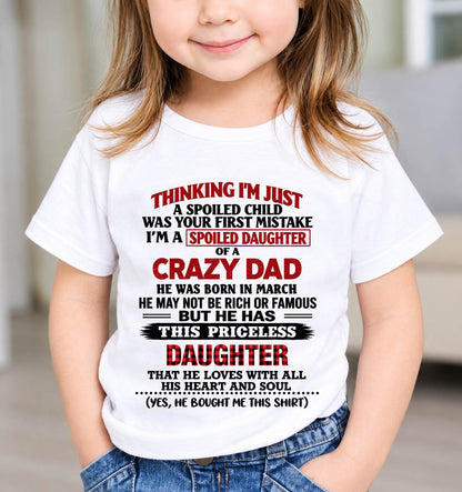 MARCH - SPOILED DAUGHTER OF A CRAZY DAD - FROM DAD - TLEE03 (SKU2610-884-03)