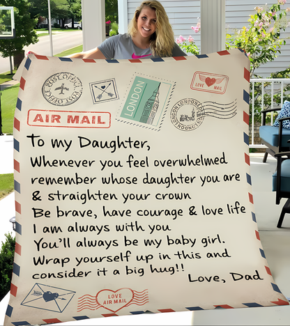 Special Gift For Your Daughter Blanket - From Dad07