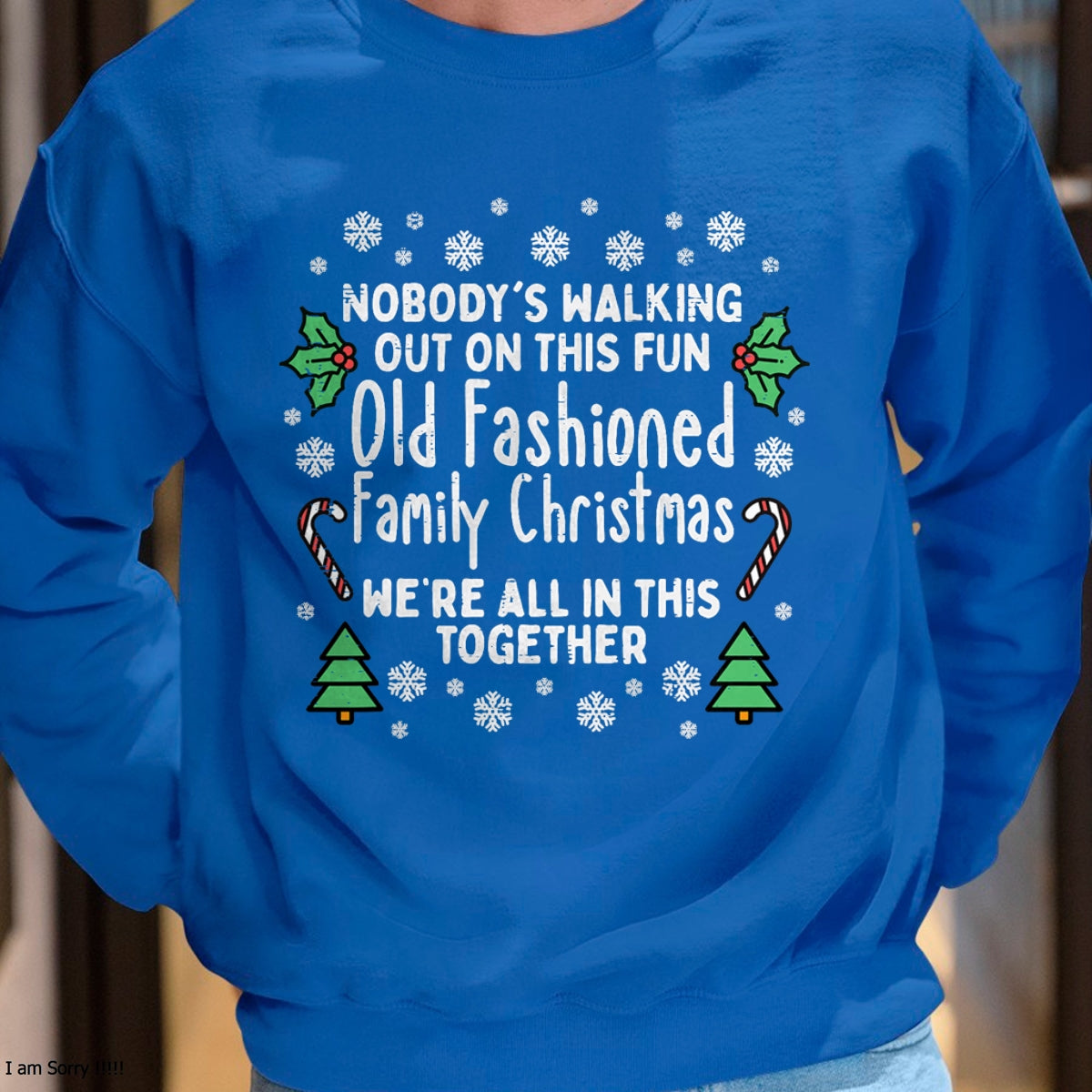 Christmas Shirts for Family, Funny christmas shirts, Christmas Unisex T-Shirt/Hoodie/Sweatshirt HLT00 - Old Fashioned Family Christmas Ugly Xmas Men Women Kids T-Shirt
